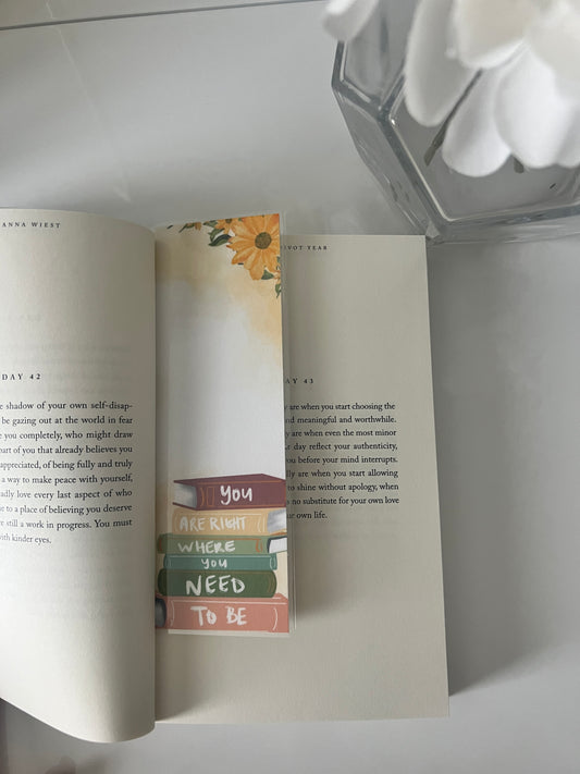 "You Are Right Where You Need to Be" – Sunflower & Books Bookmark