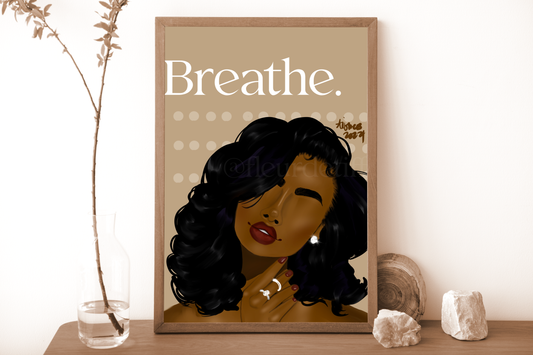 BREATHE Black Girl Art Print | 2 Sizes available |