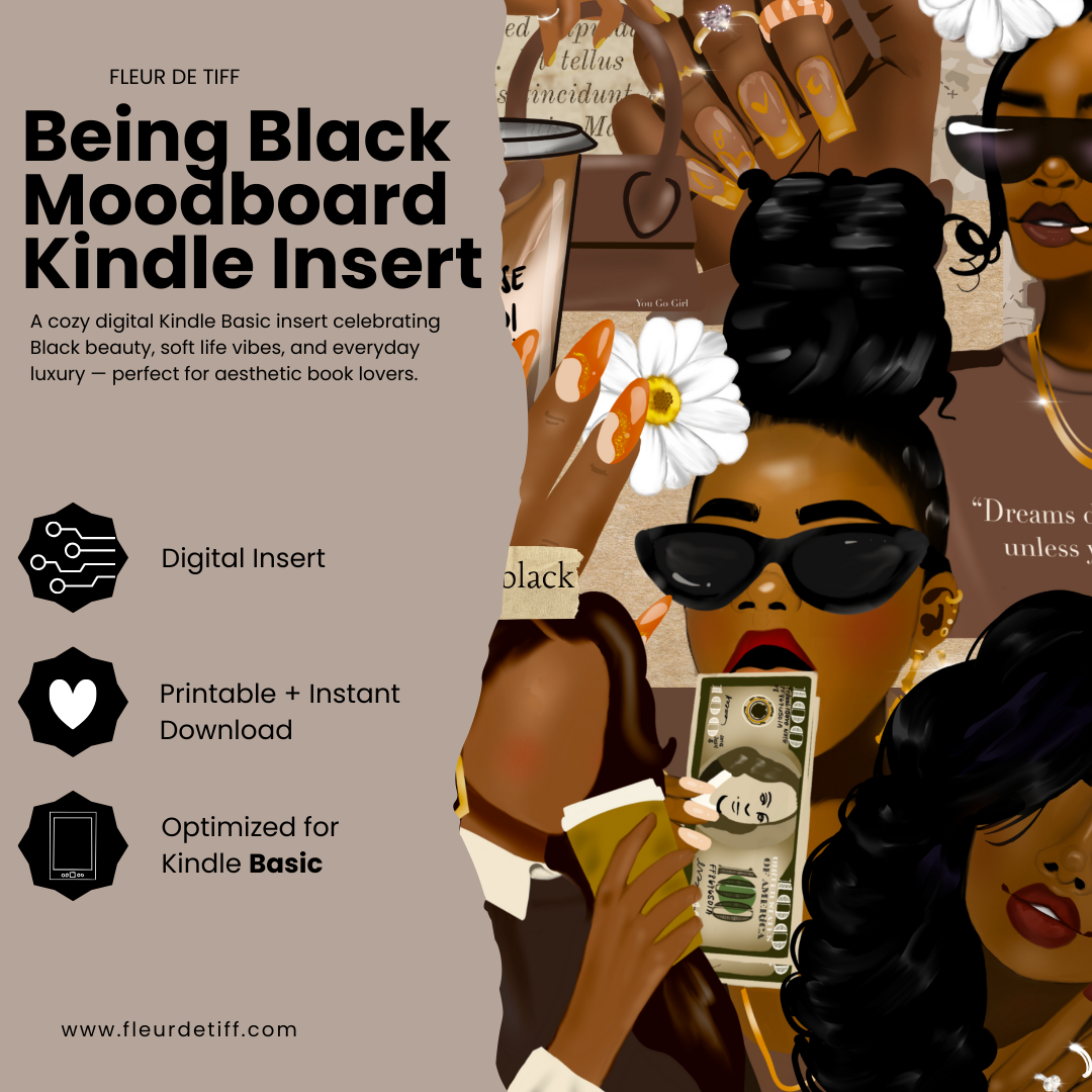 Being Black Moodboard Kindle Insert (Digital Download)