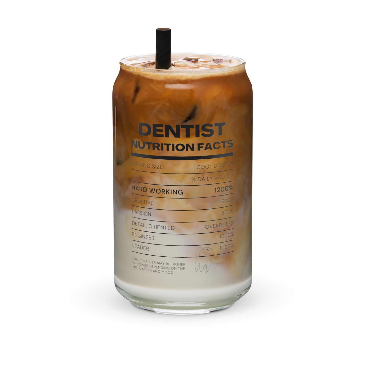 Dentist Nutrition Facts Can-shaped glass